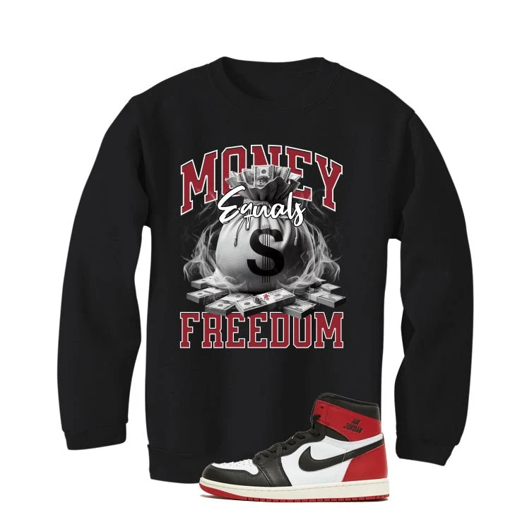 Air Jordan 1 High OG Black Toe Reimagined Black T-Shirt (Money Equals Freedom)| illcurrency - Image 4