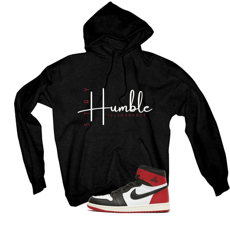 Air Jordan 1 High OG Black Toe Reimagined Black T-Shirt (Stay Humble)| illcurrency - Image 3