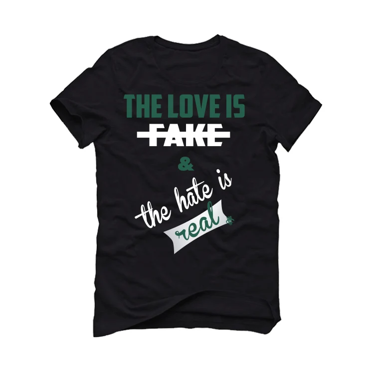 Air Jordan 1 High OG “Gorge Green” Black T-Shirt (Love is Fake) - Image 2