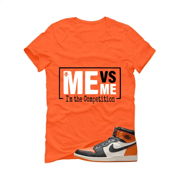 Air Jordan 1 High OG Shattered Backboard Orange T-Shirt (Me Vs Me)| illcurrency - Image 2