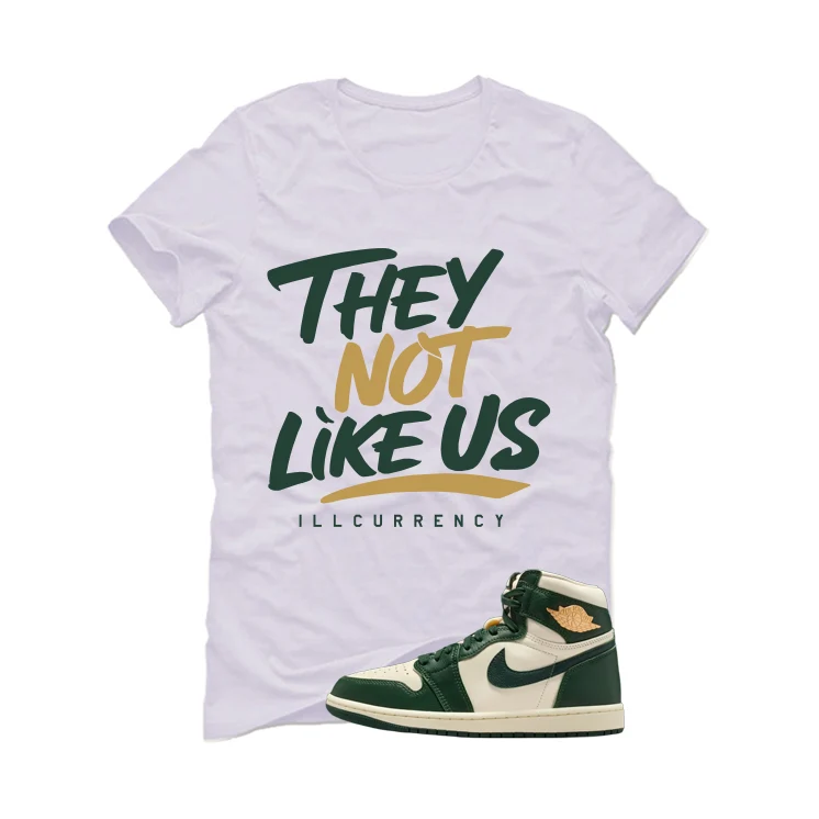Air Jordan 1 High OG WMNS Fir Matching T-Shirt, Sweatshirts & Hoodies White T-Shirt (They not like us)| illcurrency - Image 2