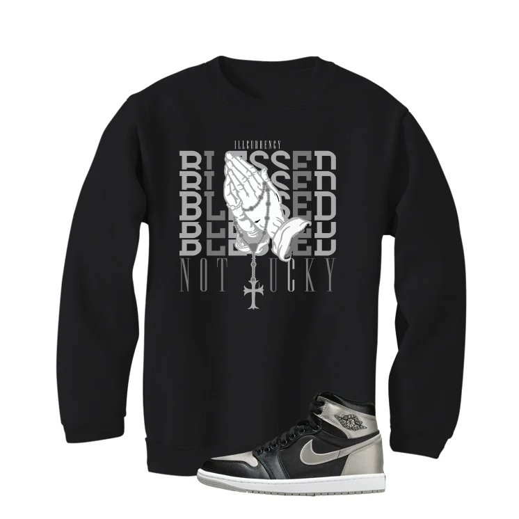 Air Jordan 1 High OG WMNS Satin Shadow Black T-Shirt (Blessed not lucky)| illcurrency - Image 4