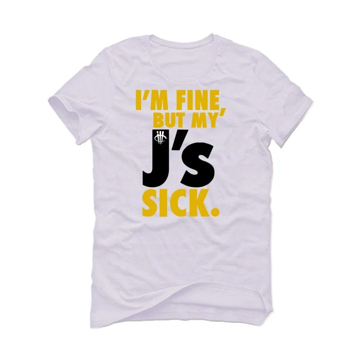 Air Jordan 1 High OG “Yellow Ochre” | illcurrency White T-Shirt (IM FINE BUT MY KICKS ARE SICK) - Image 2