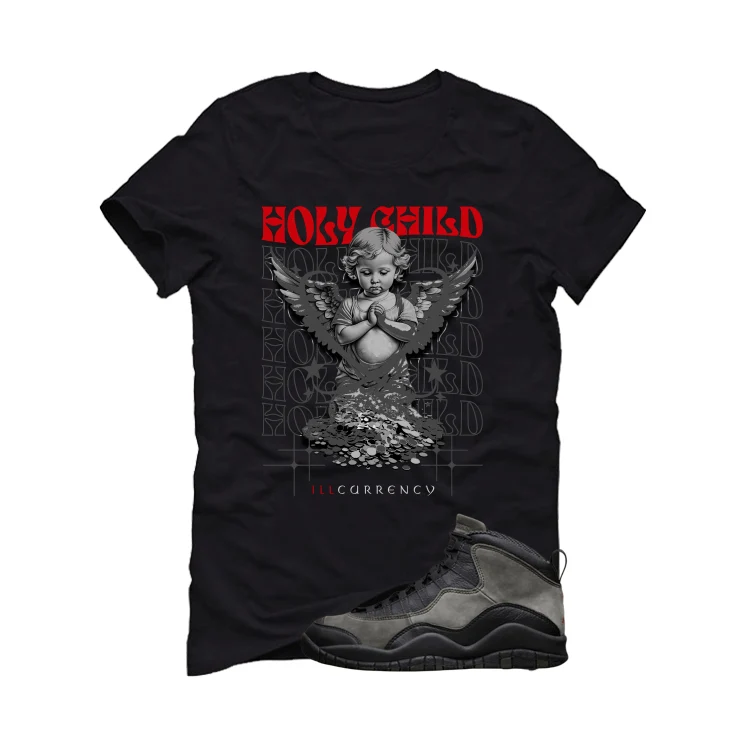 Air Jordan 10 Shadow Matching T-Shirt, Sweatshirts & Hoodies Black T-Shirt (Holy Child)| illcurrency - Image 2
