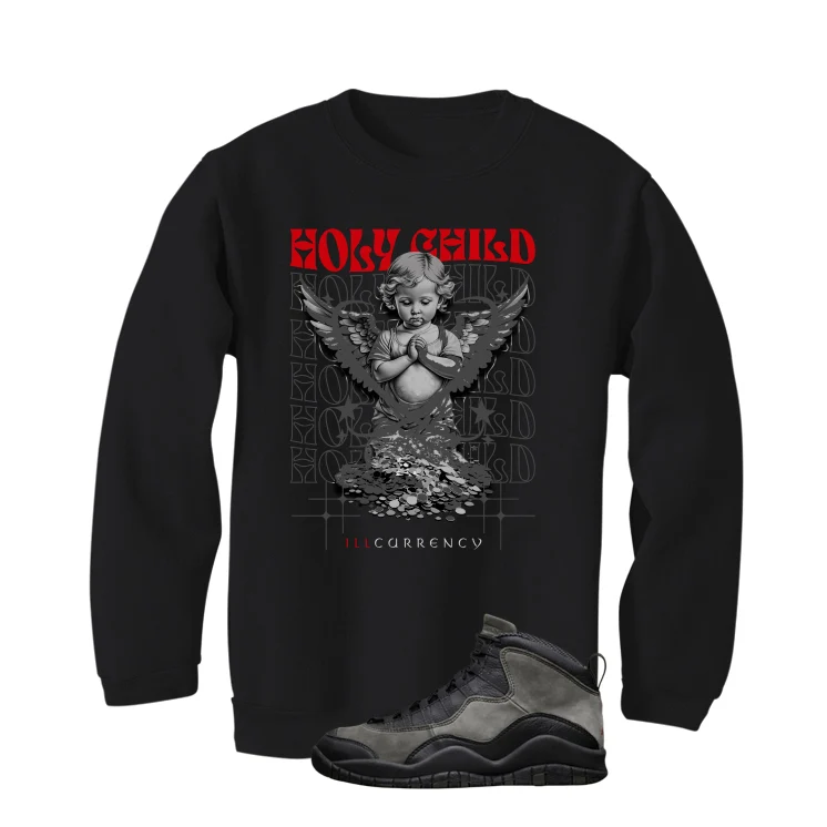 Air Jordan 10 Shadow Matching T-Shirt, Sweatshirts & Hoodies Black T-Shirt (Holy Child)| illcurrency - Image 4