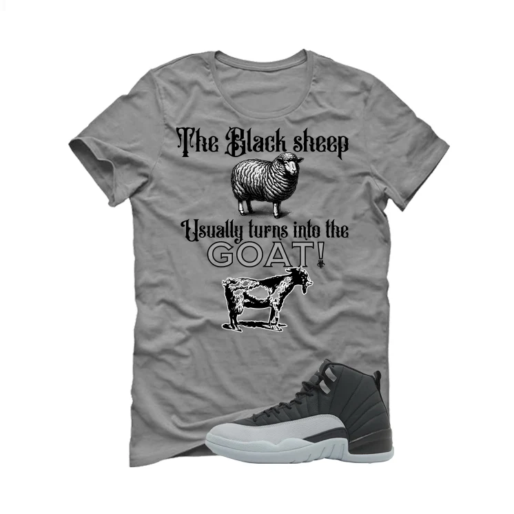 Air Jordan 12 Black/Wolf Grey Grey T-Shirt (the black sheep usually turns into the GOAT!)| illcurrency - Image 2