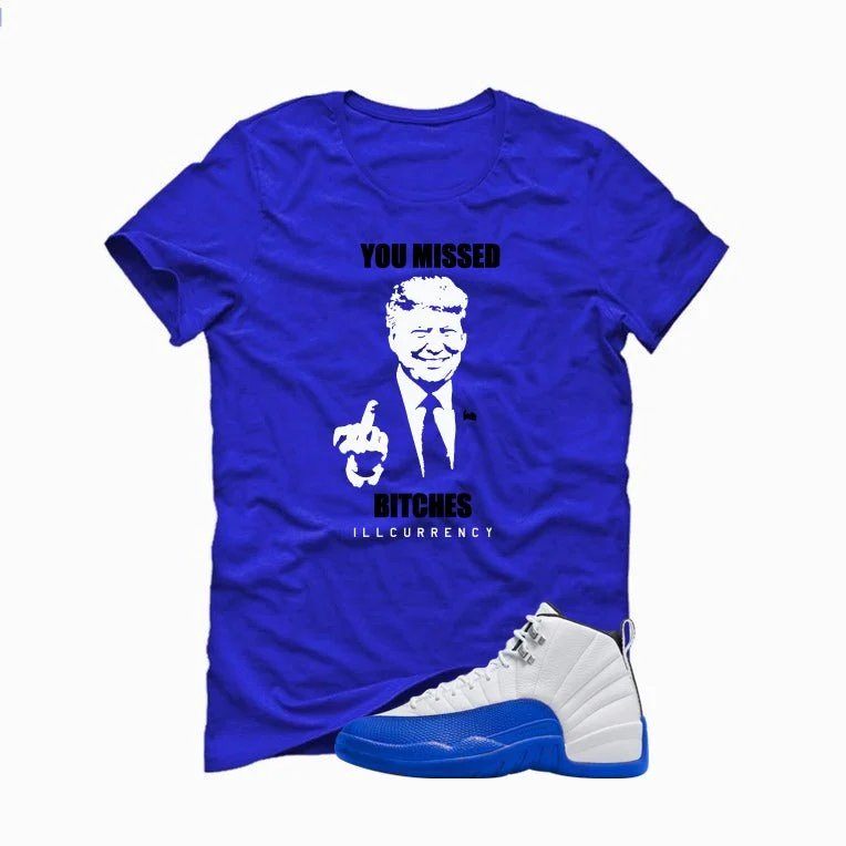 Air Jordan 12 Blueberry Royal Blue T-Shirt (Trump you missed)| illcurrency - Image 2