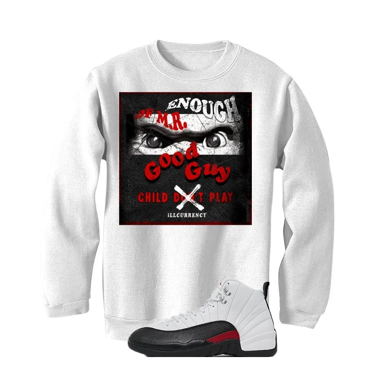 Air Jordan 12 “Red Taxi” | illcurrency White T-Shirt (ENOUGH OF MR GOOD GUY) - Image 3