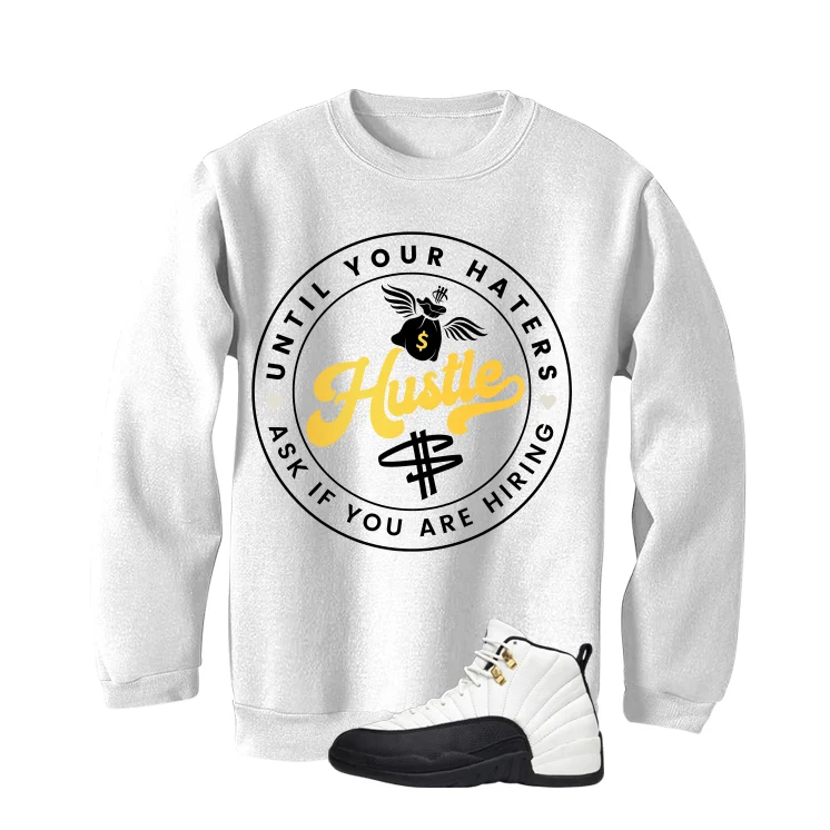 Air Jordan 12 Taxi Matching T-Shirt, Sweatshirts & Hoodies White T-Shirt (Haters Catch Up)| illcurrency - Image 3