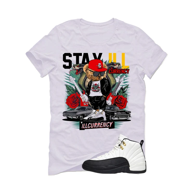 Air Jordan 12 Taxi Matching T-Shirt, Sweatshirts & Hoodies White T-Shirt (Stay ill Bear)| illcurrency - Image 2