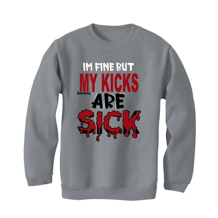 Air Jordan 13 Flint Red 2021 Grey T-Shirt (Im fine but my kicks are sick) - Image 3