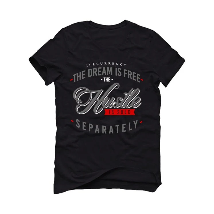 Air Jordan 13 Retro “Black Flint”| ILLCURRENCY Black T-Shirt (The dream is free) - Image 2