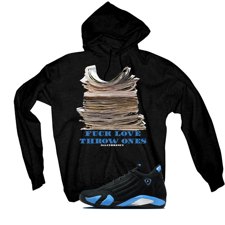 Air Jordan 14 University Blue Matching T-Shirt, Sweatshirts & Hoodies Black T-Shirt (Fck Love)| illcurrency - Image 3
