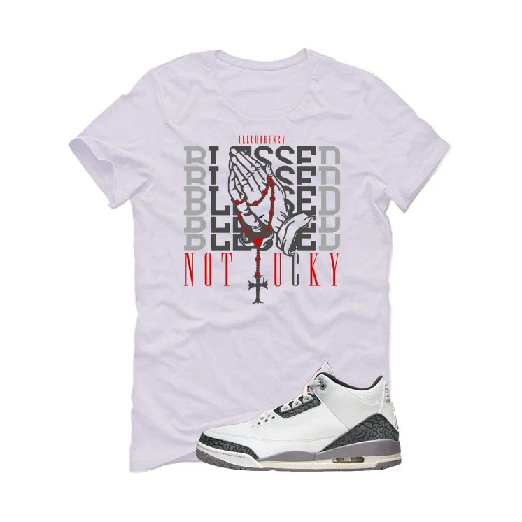 Air Jordan 3 Cement Grey White T-Shirt (Blessed not lucky)| illcurrency - Image 2