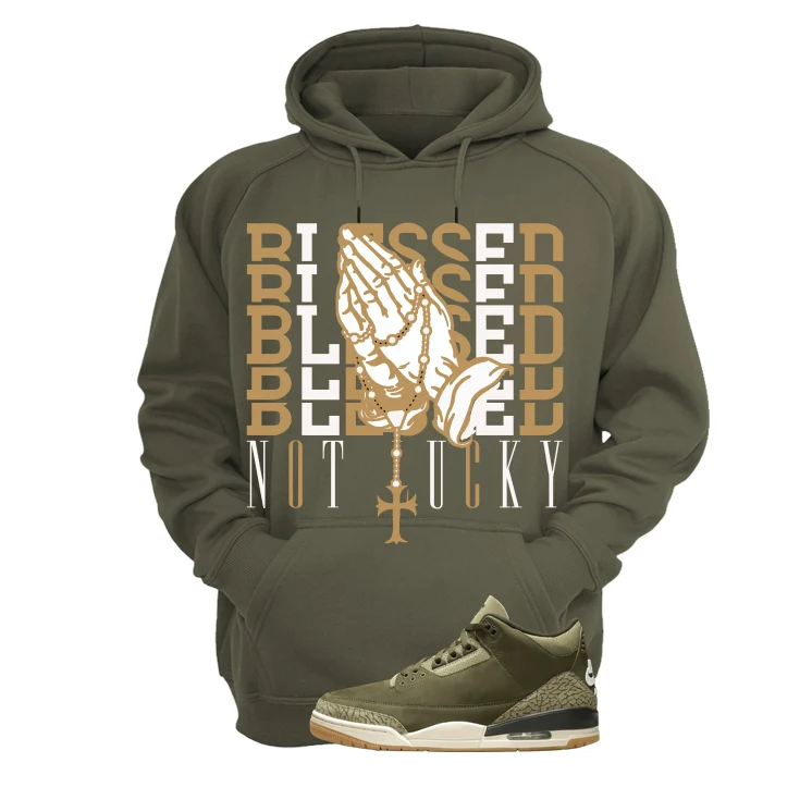 Air Jordan 3 Family Affair Matching T-Shirt, Sweatshirts & Hoodies Military Green T-Shirt (Blessed not lucky)| illcurrency - Image 3