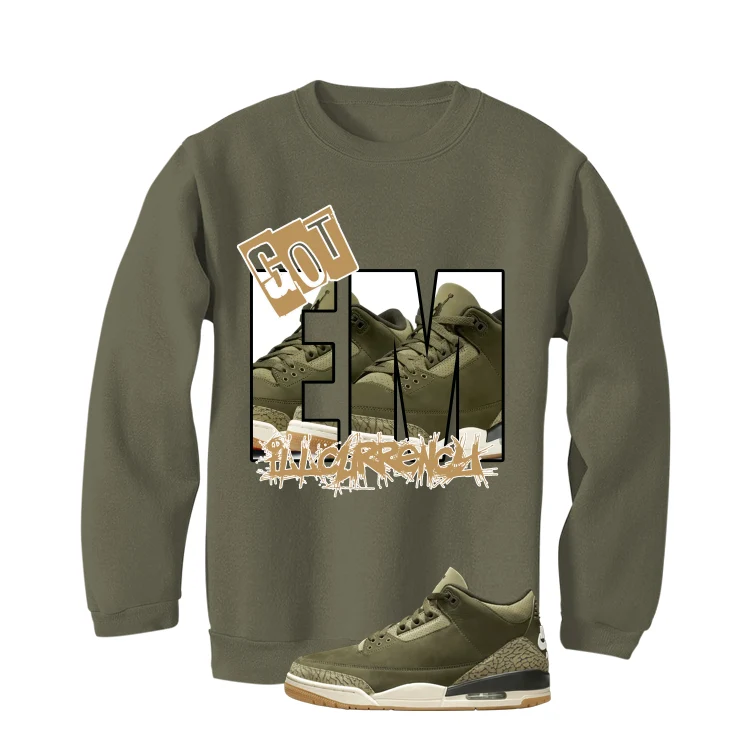 Air Jordan 3 Family Affair Matching T-Shirt, Sweatshirts & Hoodies Military Green T-Shirt (GOT EM)| illcurrency - Image 4
