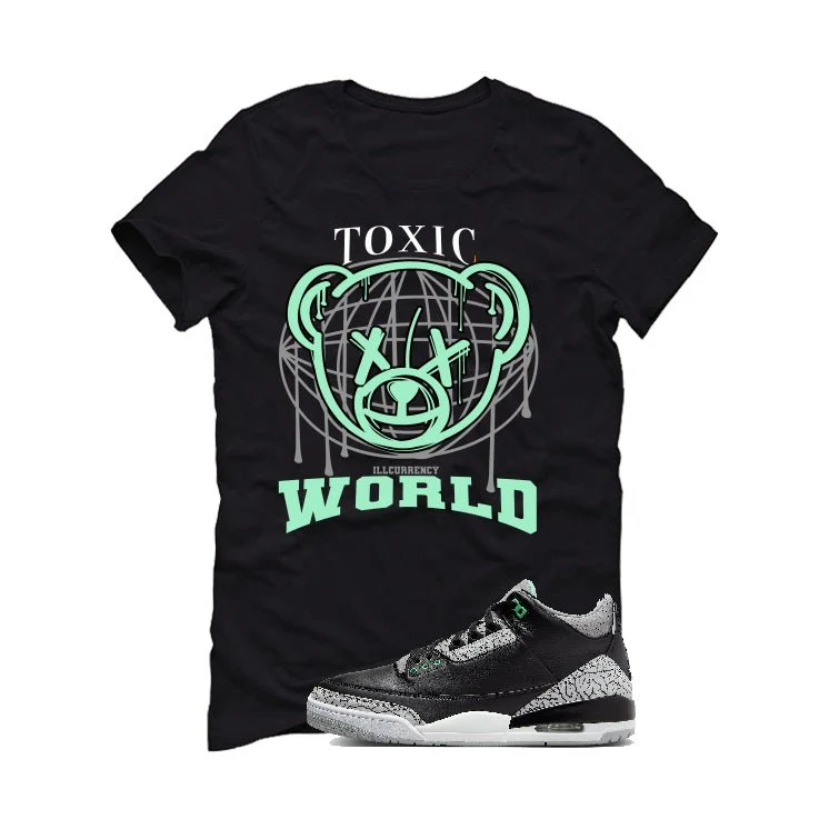 Air Jordan 3 “Green Glow” | illcurrency Black T-Shirt (Toxic World) - Image 2