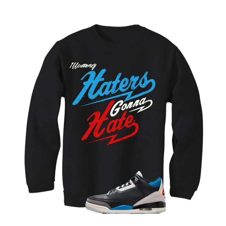 Air Jordan 3 OG Rare Air Black T-Shirt (Haters gonna hate)| illcurrency - Image 4