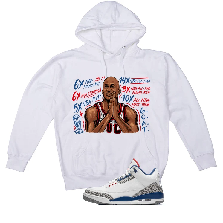 Air Jordan 3 True Blue Matching T-Shirt White T-Shirt (MJ MVP Prayer)| illcurrency - Image 3