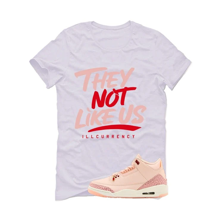 Air Jordan 3 Valentine’s Day White T-Shirt (They not like us)| illcurrency - Image 2