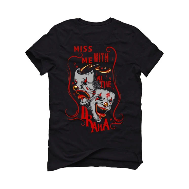 Air Jordan 3 White Cement Reimagined - Black T-Shirt (Miss Me With The Drama) - Image 2