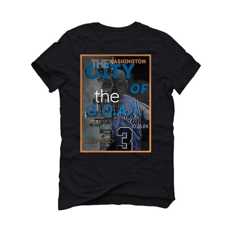 Air Jordan 3 "Wizards" | illcurrency Black T-Shirt (CITY OF THE GOAT) - Image 2
