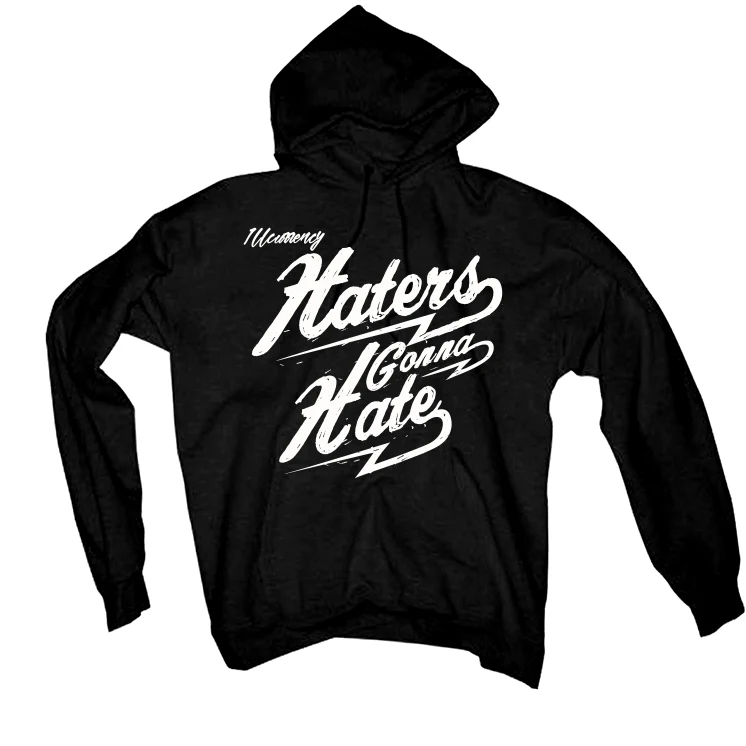 Air Jordan 4 Black Cat Matching T-Shirt, Sweatshirts & Hoodies Black T-Shirt (Haters gonna hate)| illcurrency - Image 3
