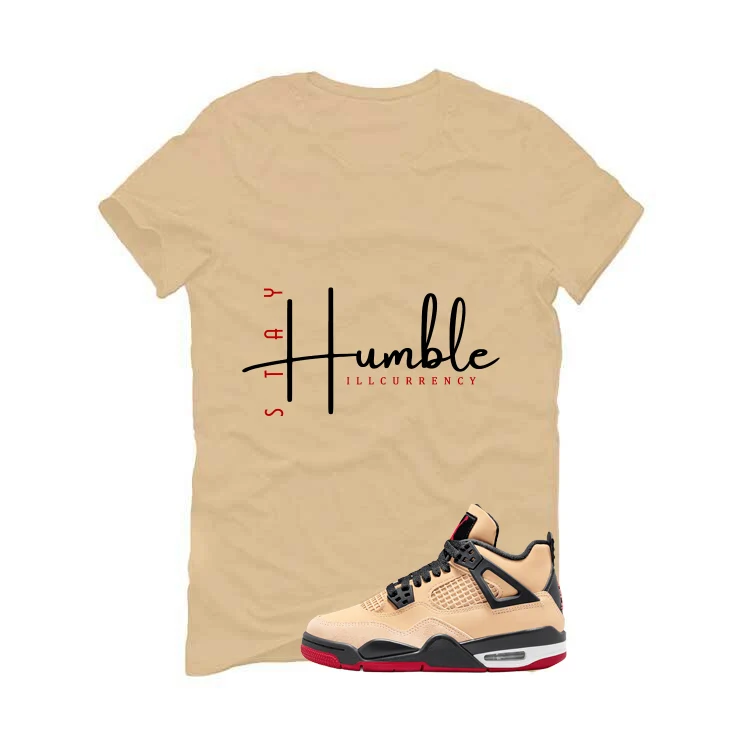 Air Jordan 4 Pizza (GS) Tan T-Shirt (Stay Humble)| illcurrency - Image 2
