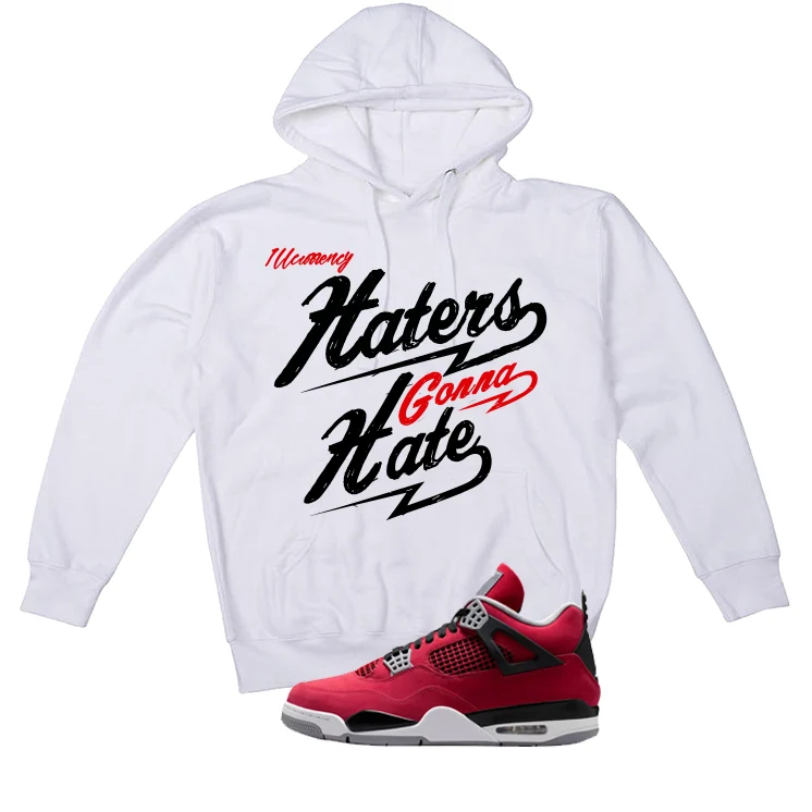 Air Jordan 4 Toro Bravo Matching T-Shirt, Sweatshirts, & Hoodies White T-Shirt (Haters gonna hate)| illcurrency - Image 3