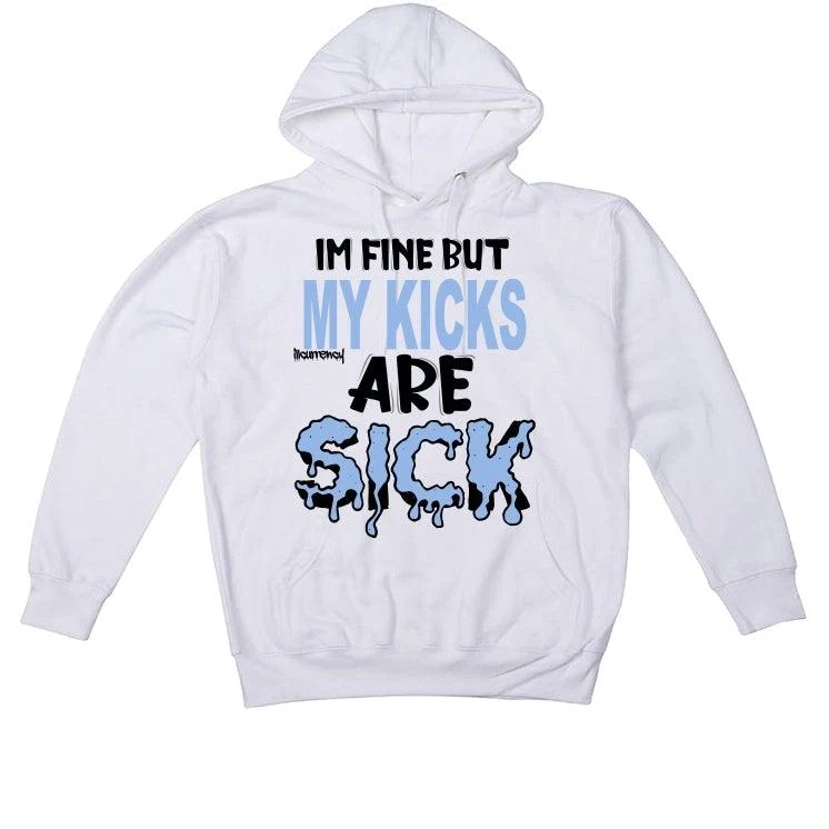 Air Jordan 4 UNC White T-Shirt (Im fine but my kicks are sick) - Image 3