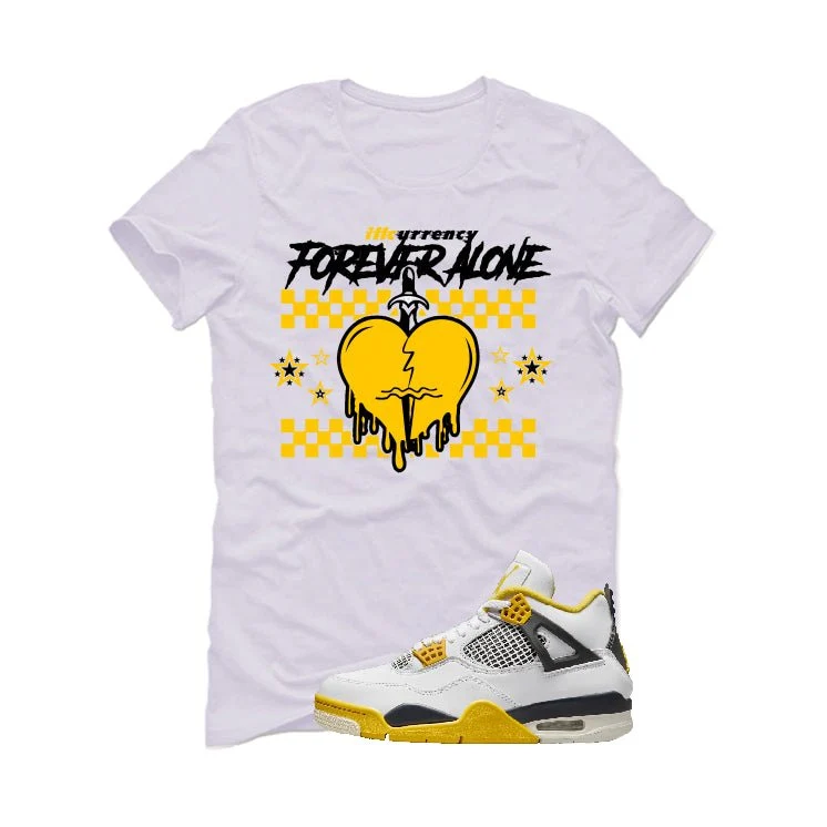 Air Jordan 4 WNNS “Vivid Sulfur” | illcurrency White T-Shirt (Forever Alone) - Image 2