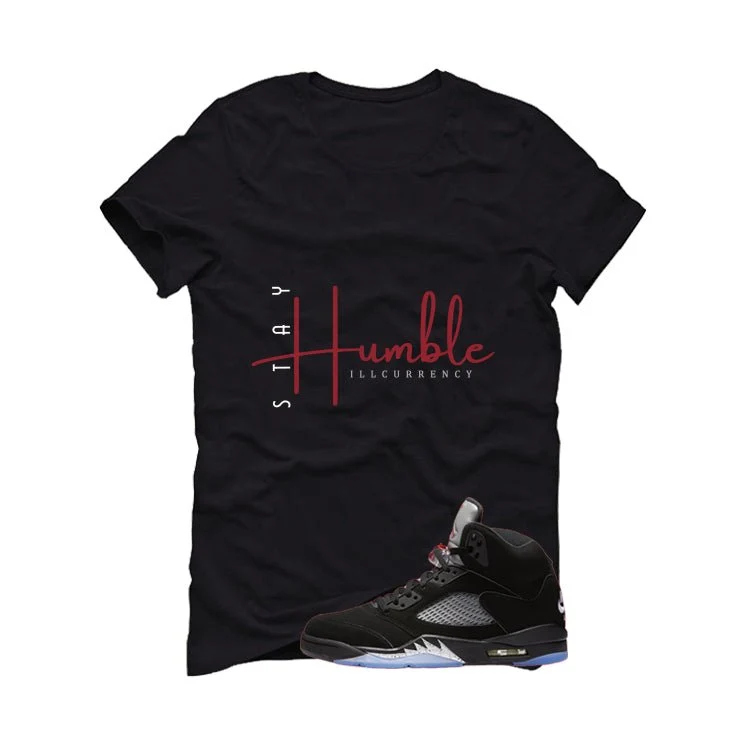 Air Jordan 5 Black Metallic Reimagined Black T-Shirt (Stay Humble)| illcurrency - Image 2
