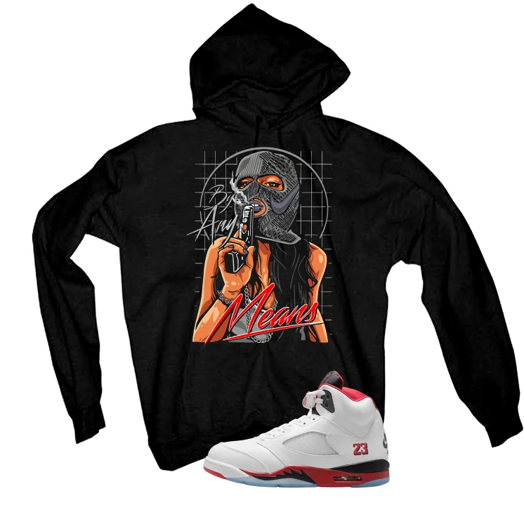 Air Jordan 5 Fire Red Black Tongue Black T-Shirt (By Any Means)| illcurrency - Image 3