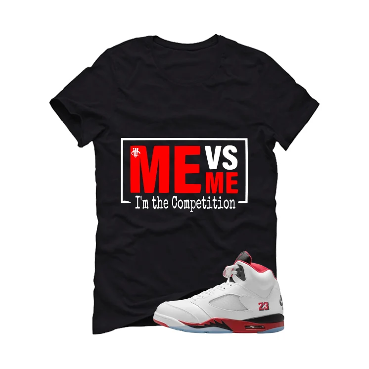 Air Jordan 5 Fire Red Black Tongue Black T-Shirt (Me Vs Me)| illcurrency - Image 2