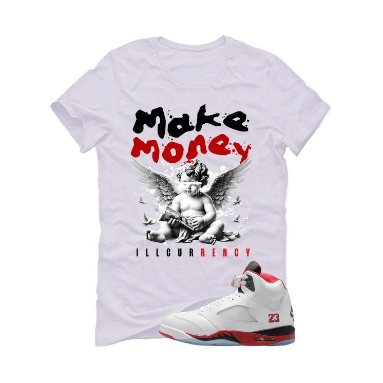 Air Jordan 5 Fire Red Black Tongue White T-Shirt (Make Money)| illcurrency - Image 2