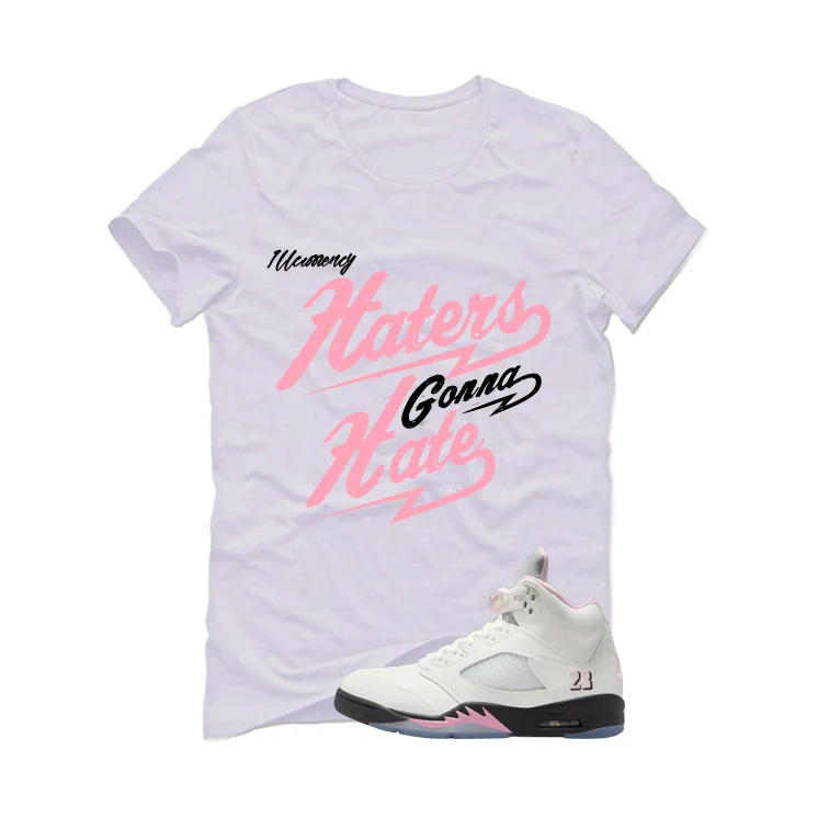 Air Jordan 5 OG 35th Anniversary Matching T-Shirt, Sweatshirts & Hoodies White T-Shirt (Haters gonna hate)| illcurrency - Image 2