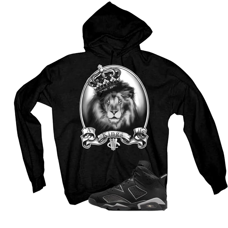 Air Jordan 6 Cap and Gown Matching T-Shirt, Sweatshirts & Hoodies Black T-Shirt (A Kings Life)| illcurrency - Image 3