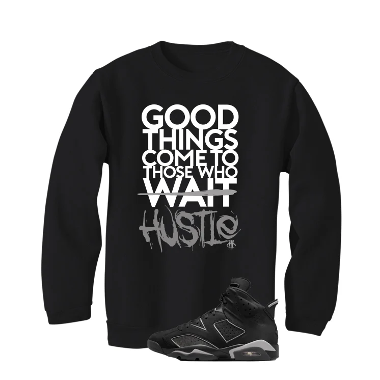 Air Jordan 6 Cap and Gown Matching T-Shirt, Sweatshirts & Hoodies Black T-Shirt (Good Things)| illcurrency - Image 4