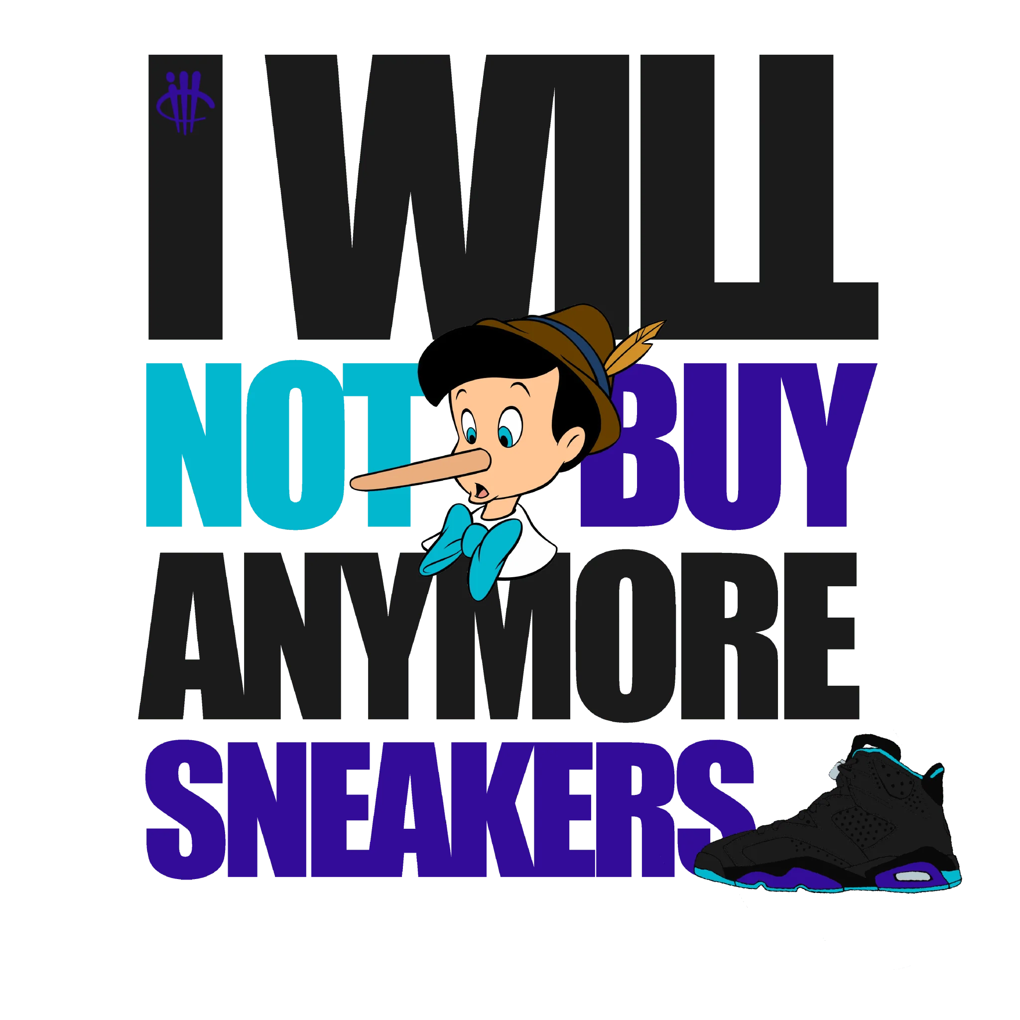 Air Jordan 6 Retro Aqua - White T-Shirt (I WILL NOT BUY ANYMORE SNEAKERS)