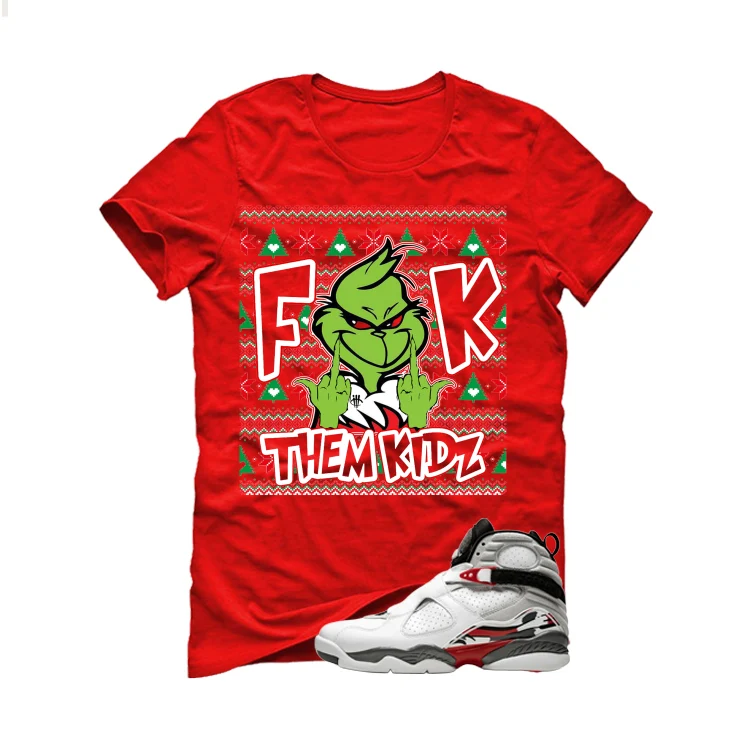 Air Jordan 8 Bugs Bunny Matching T-Shirt, Sweatshirts & Hoodies Red T-Shirt (Fck Them Kidz)| illcurrency - Image 2