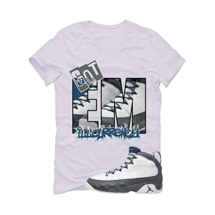 Air Jordan 9 Flint Grey Matching T-Shirt, Sweatshirts & Hoodies White T-Shirt (GOT EM)| illcurrency - Image 2