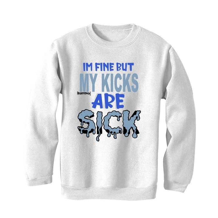 Air Jordan Retro 1 Retro High OG Hyper Royal White T-Shirt (Im fine but my kicks are sick ) - Image 4