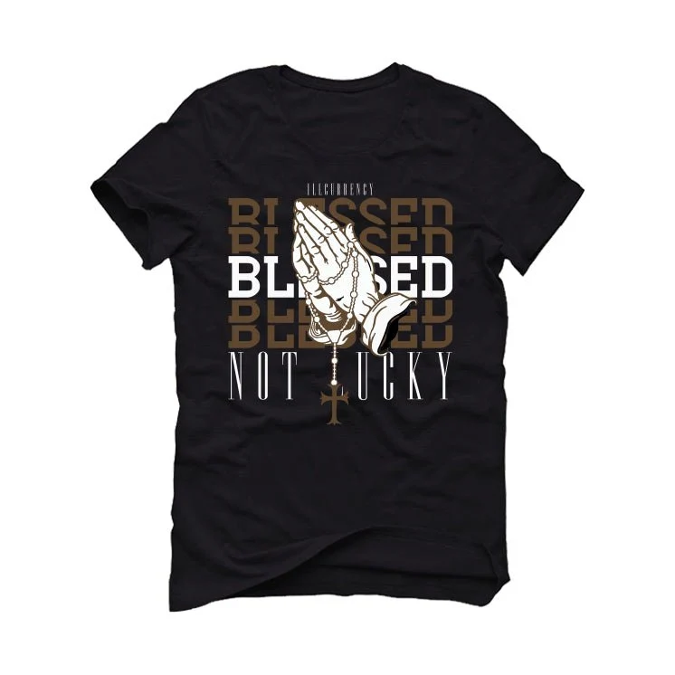 Jordan 1 Retro High OG Palomino - Black T-Shirt (Blessed not lucky) - Image 2